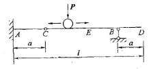 如图所示两跨等截面梁，受移动荷载P作用，截面相同，为使梁充分发挥强度，尺寸a应为：